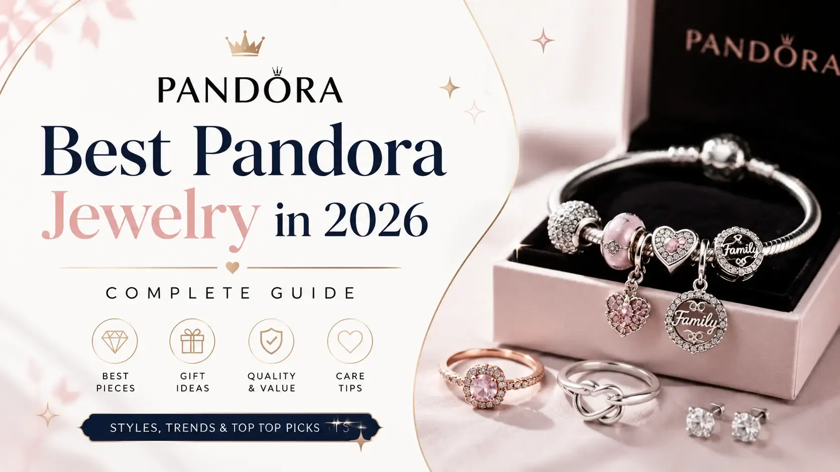 Best Pandora Jewelry in 2026 - Complete Guide